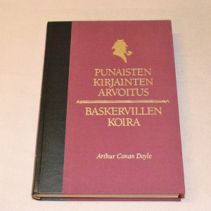 Arthur Conan Doyle Punaisten kirjainten arvoitus / Baskervillen koira